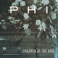 PHI: Children Of The Rain