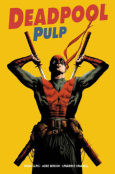 (C) Panini Comics / Deadpool Pulp / Zum Vergrößern auf das Bild klicken