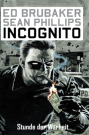 incognito_1_cover (c) Panini / Zum Vergrößern auf das Bild klicken