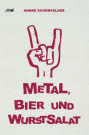 Metal Bier und Wurstsalat Cover (C) ZSR / Zum Vergrößern auf das Bild klicken