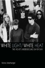 Cover White Light/White Heat (C) Jawbone Press / Zum Vergrößern auf das Bild klicken