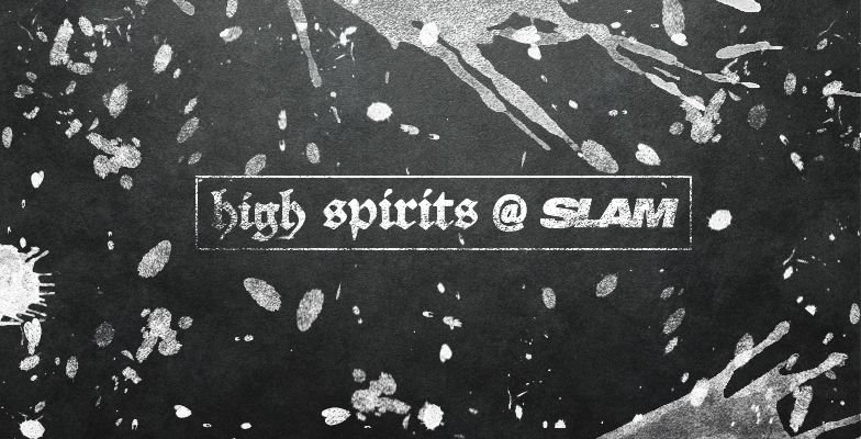 (c) Slam Media / high_spirits_banner_2