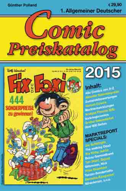 (C) Günther Polland/Comic-Preiskatalog / Comic-Preiskatalog 2015 Softcover / Zum Vergrößern auf das Bild klicken