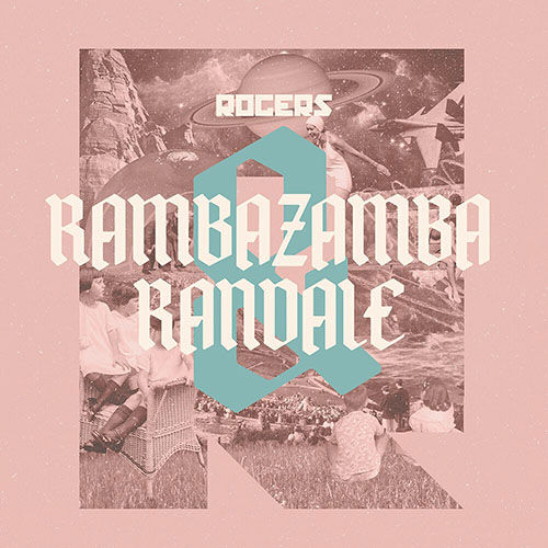 ROGERS: Rambazamba & Randale