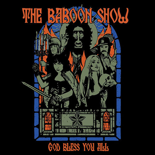 THE BABOON SHOW: God Bless You All