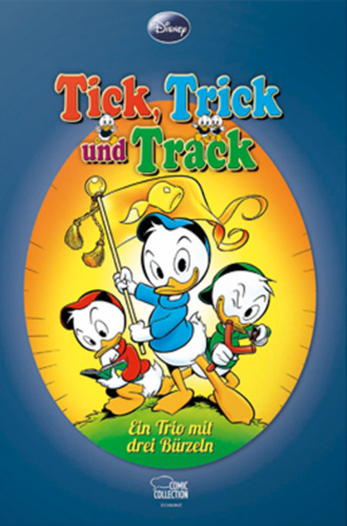 (C) Egmont Comic Collection / Tick, Trick und Track: Ein Trio mit drei Bürzeln / Zum Vergrößern auf das Bild klicken