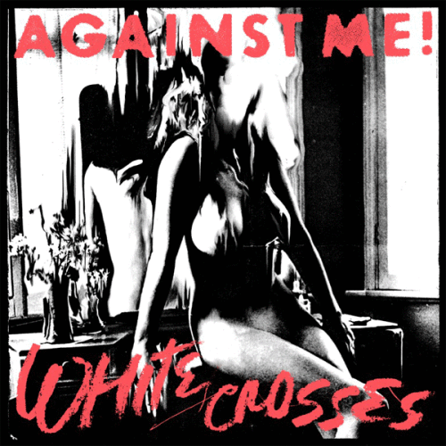 AGAINST ME! white crosses (c) Sire Records