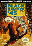 Black Hammer `45