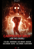 CARPENTER BRUT On The Loose Tourflyer