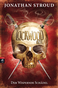 Lockwood & Co.: Der Wispernde Schädel