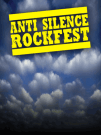 Anti Silence Rockfest (c) Anti Silence Productions / Zum Vergrößern auf das Bild klicken