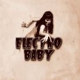 ELECTRO BABY s/t (c) Abandon Records/New Music / Zum Vergrößern auf das Bild klicken