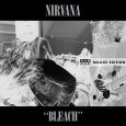 NIRVANA Bleache Deluxe Edition (c) Sub Pop/Rhino/Warner / Zum Vergrößern auf das Bild klicken