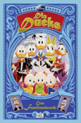 Die Ducks - Eine Familienchronik