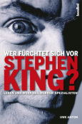 (C) Hannibal Verlag / Wer fürchtet sich vor Stephen King? / Zum Vergrößern auf das Bild klicken