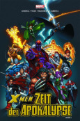 (C) Panini Comics / X-Men: Zeit der Apokalypse 1 / Zum Vergrößern auf das Bild klicken